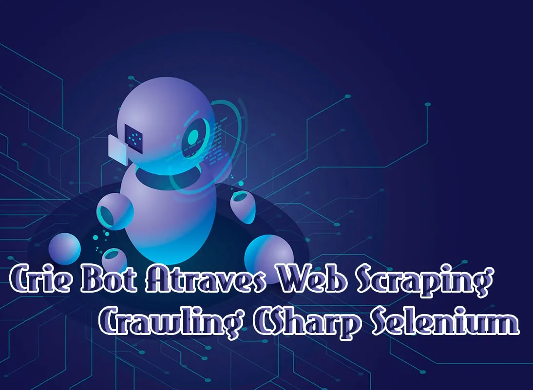 Capa: Baixar Curso C# Selenium Web Scraping com Paulo Rogerio Martins