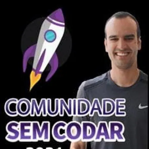 Capa: Comunidade Sem Codar 2021 Renato Asse: Baixar Curso Completo!
