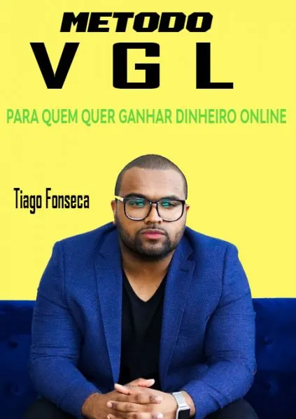 Capa: Método VGL Thiago Fonseca Download: Baixar Agora!