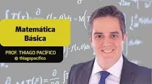Capa: Matemática Básica Thiago Pacífico: Baixar Curso Completo Agora!