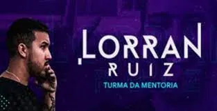 Capa: Mentoria Lorran Ruiz: Baixar Curso Completo Agora!