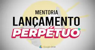 Capa: Baixar Mentoria Lançamento Perpétuo Micha Menezes Completo