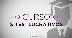 Capa: Download Curso Sites Lucrativos: A Escola Definitiva