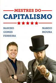 Capa: Mestres do Capitalismo Nando Moura: Baixe Agora!