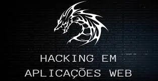 Capa: Download Hacking Aplicações Web XPSec Security: Domine o Ataque!