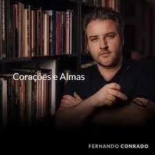 Capa: Curso Corações e Almas Fernando Conrado: Download Rápido e Completo
