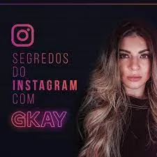 Capa: Download Curso Segredos do Instagram GKAY: Completo e Atualizado