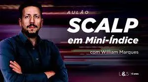 Capa: Baixar Curso William Marques Scalp Mini Índice Completo