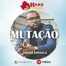 Capa: Baixar Curso Mutação Tiago Fonseca: Transforme Sua Vida!