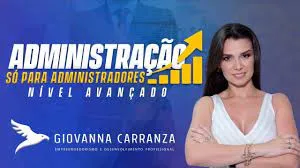 Capa: Administração Giovanna Carranza: Baixe o Método Definitivo