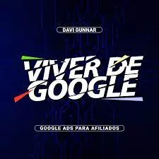 Capa: Baixar Viver de Google 2.0 Davi Gunnar: Dominando Ads