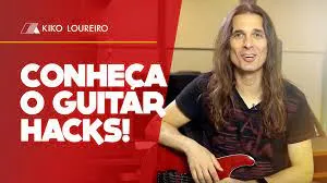 Capa: Download Kiko Loureiro Guitar Hacks: Domine a Guitarra Agora!