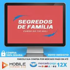 Capa: Baixar Curso Segredos de Família Tio Huli: Guia Completo