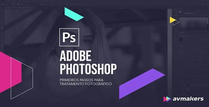 Capa: Baixar Photoshop CC 2021 Avmakers: Tratamento Fotográfico Essencial