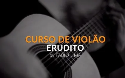 Capa: Curso Violão Erudito – Fábio Lima: Baixar Agora!