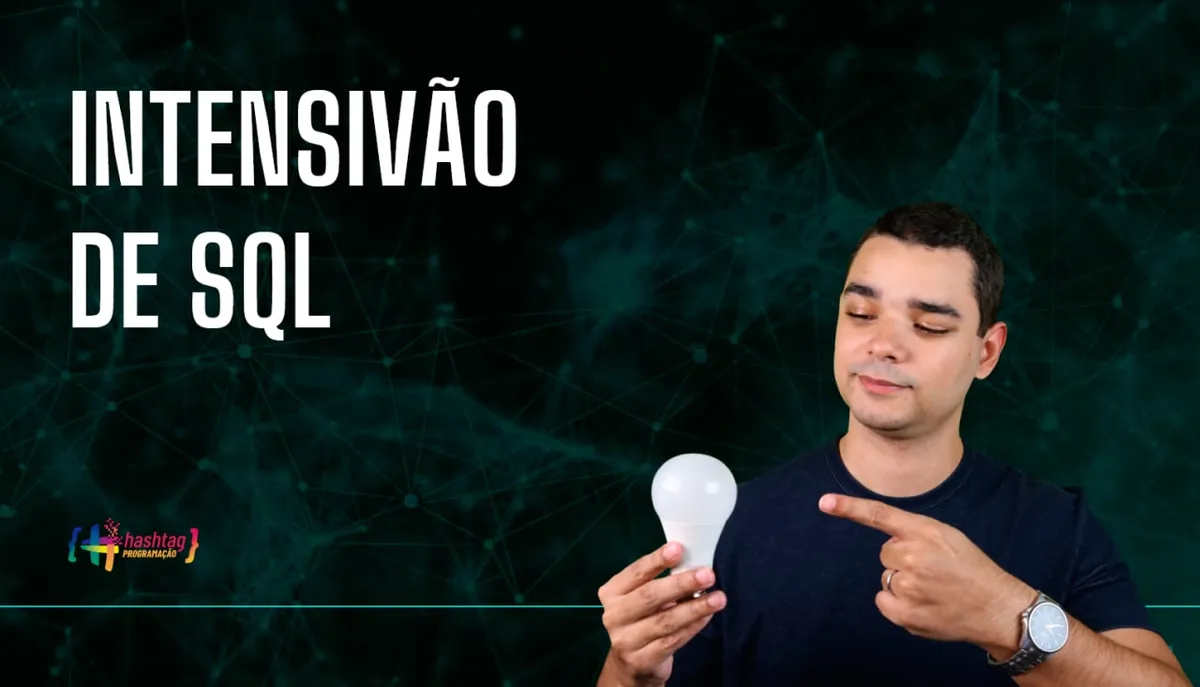 Capa: Baixar Intensivão SQL (Fev/2022) Hashtag Treinamentos