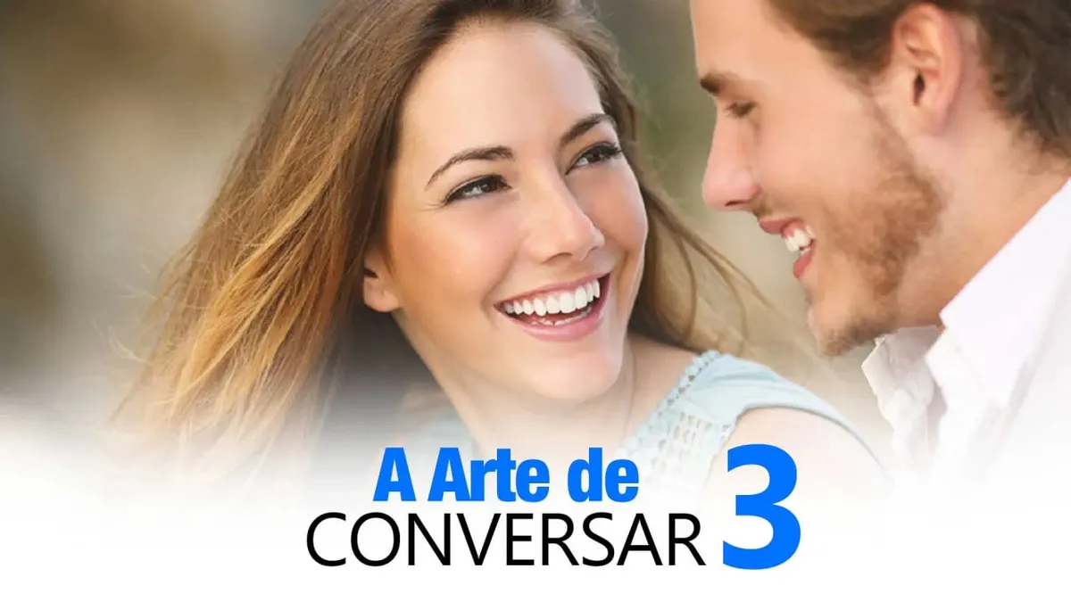 Capa: A Arte de Conversar 3.0 Sétimo Amor: Baixar Curso Completo