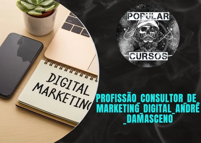 Capa: Baixar Curso Consultor de Marketing Digital André Damasceno Completo