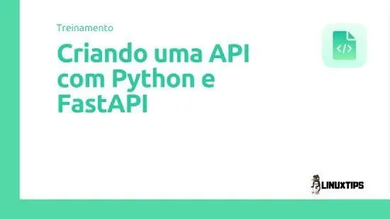 Capa: Baixar API Python FastAPI: Curso Completo LinuxTips – Download Rápido!