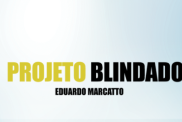 Eduardo Marcato Projeto Blindado Curso Gestão Projetos Digitais