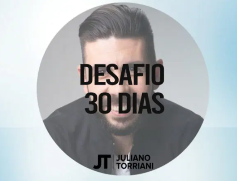 Capa do Curso Desafio 30 Dias Juliano Torriani download completo