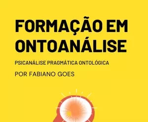 Curso Ontoanálise Psicanálise Pragmática - Formação de Ontoanalistas