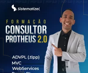 Curso completo de Consultor Protheus 2.0 com Junior Plácido - Download e Tutoriais ADVPL TL++