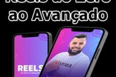 Curso Reels do Zero ao Avançado Ricardo Maxxima download completo
