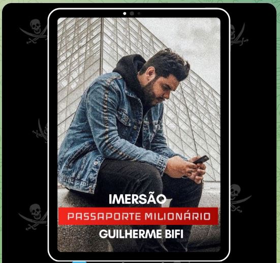 IMERSÃO PASSAPORTE MILIONÁRIO - GUILHERME BIFI